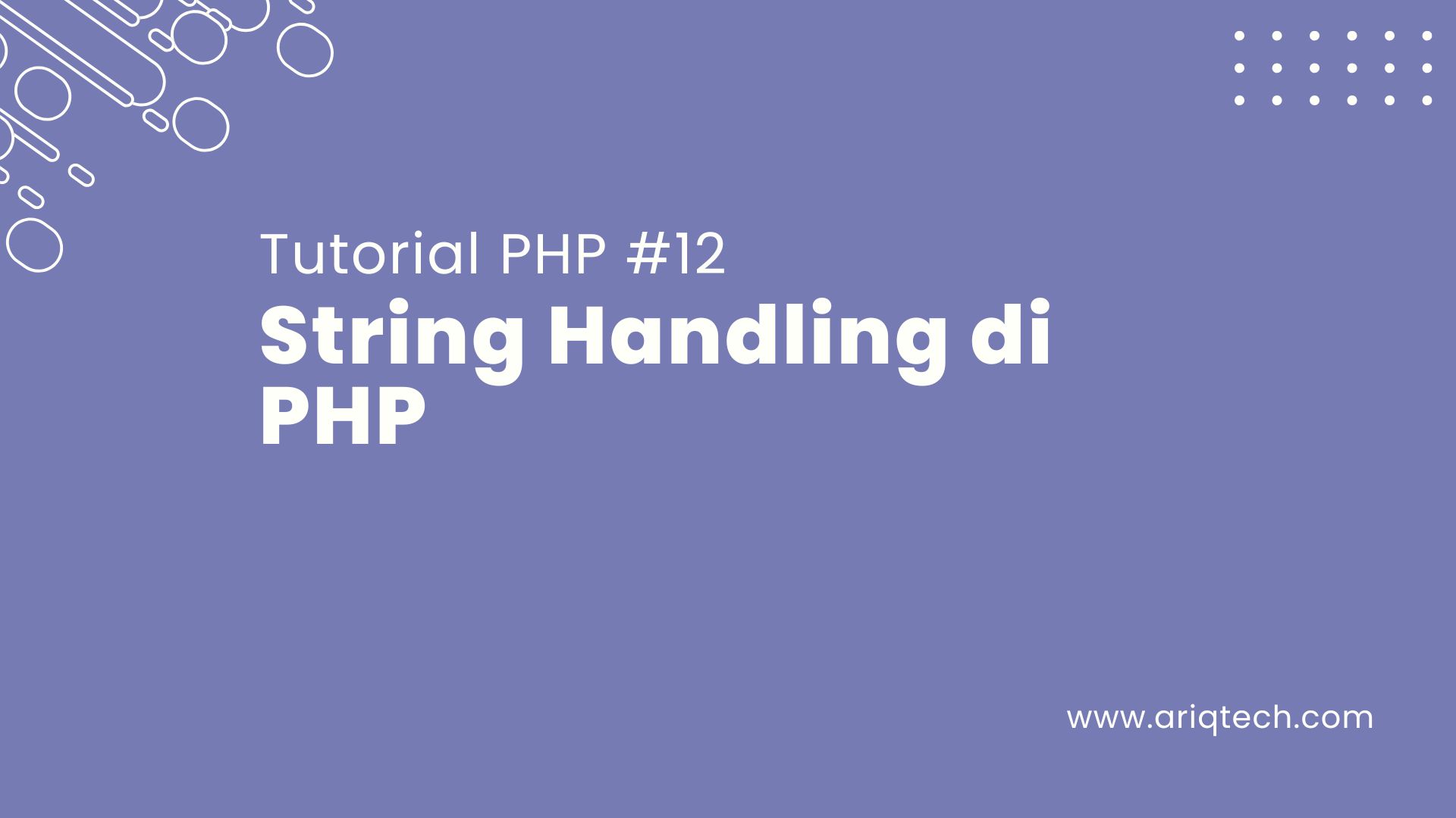 Tutorial PHP #12: String Handling di PHP